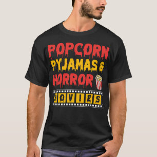 Popcorn Pyjamas Horror Movies T-Shirt
