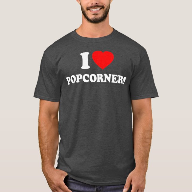 Popcorners Love Heart Retro Funny Gift T-Shirt (Front)