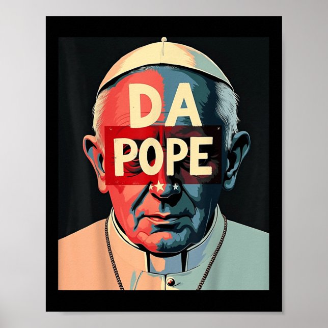 Pope Bobby Chicago – Funny Da Pope Catholic Humour Poster (Front)
