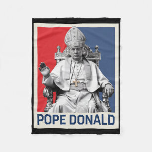 Pope Donald Pope Trump Pope Donald Trump Political Fleece Blanket