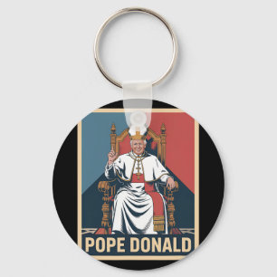 Pope Donald Pope Trump Pope Donald Trump Political Key Ring