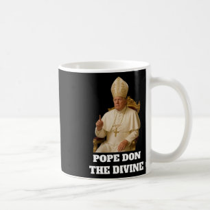 Pope Donald Trump The Divine Coffee Mug