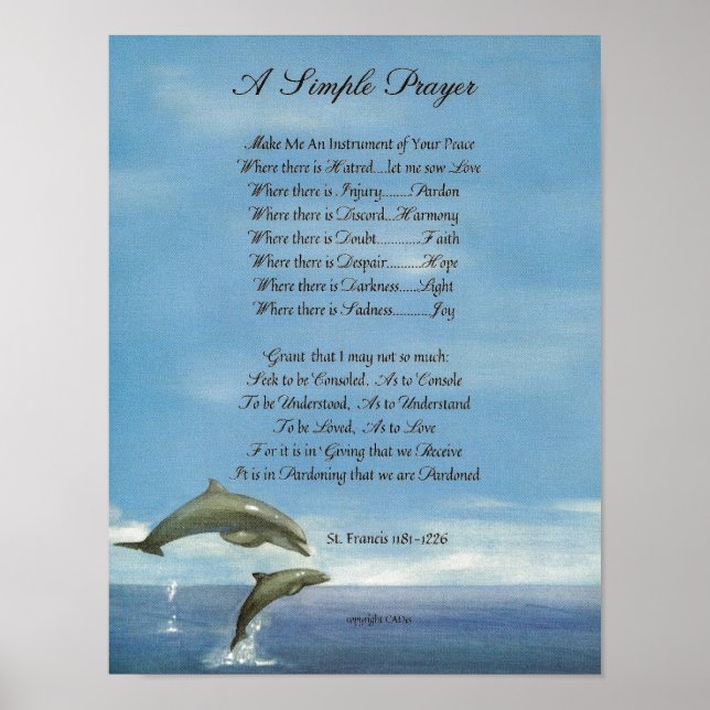 POPE FRANCIS=ST. FRANCIS SIMPLE PRAYER=Dolphins Poster (Front)