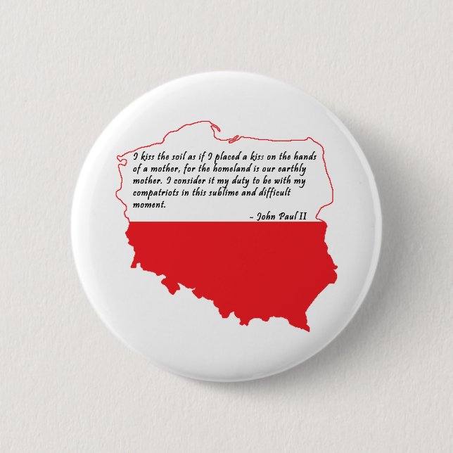 Pope John Paul II Quote 6 Cm Round Badge (Front)