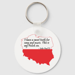 Pope John Paul II Quote Key Ring