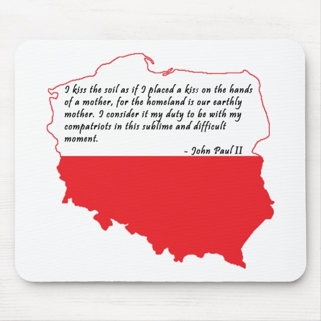 Pope John Paul II Quote Mouse Pad (Front)