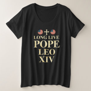 Pope Leo XIV – A New Era of Faith and Freedom Plus Size T-Shirt