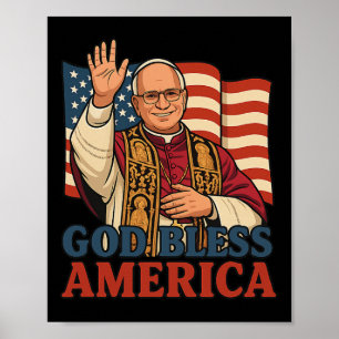 Pope Leo Xiv God Bless America American Flag Pope  Poster