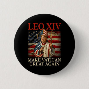 Pope Leo Xiv Make Vatican Great Again Catholic Chu 6 Cm Round Badge