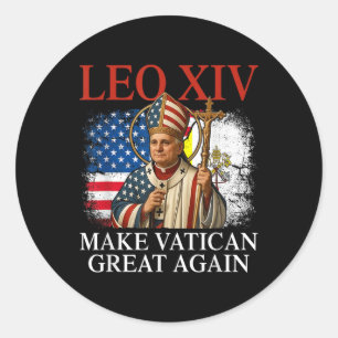 Pope Leo Xiv Make Vatican Great Again Catholic Chu Classic Round Sticker