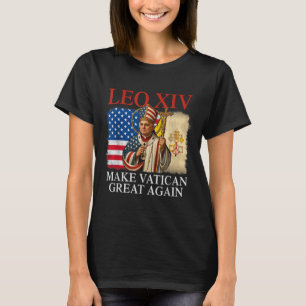 Pope Leo Xiv Make Vatican Great Again Catholic Chu T-Shirt