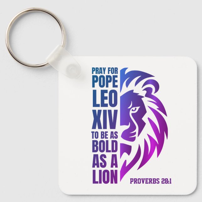 POPE LEO XIV Pray Bold Lion Christian Catholic Key Ring (Front)