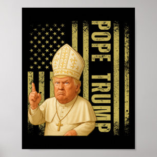 Pope Trump 2025 Trump Pope Donald Trump Political  Poster