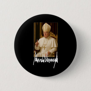 Pope Trump Funny American President Trump Vatican  6 Cm Round Badge