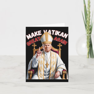 Pope Trump Funny President Trump Card