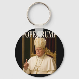 Pope Trump Funny President Trump Declares Himself  Key Ring