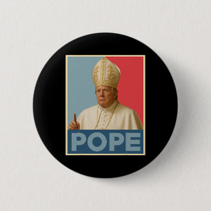 Pope Trump Funny President Trump Wants To Be The N 6 Cm Round Badge