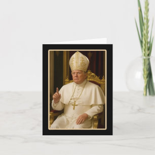 Pope Trump Funny President Trump Wants To Be The N Card