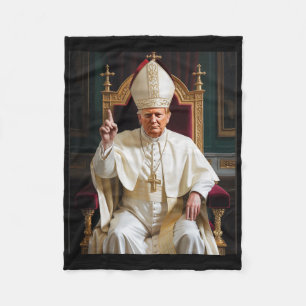 Pope Trump Funny President Trump Wants To Be The N Fleece Blanket