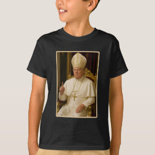 Pope Trump Funny President Trump Wants To Be The N T-Shirt