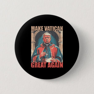 Pope Trump Funny Trump Vatican Christian Retro Chu 6 Cm Round Badge