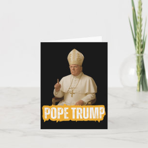 Pope Trump Funny Trump Vatican Christian Retro Chu Card
