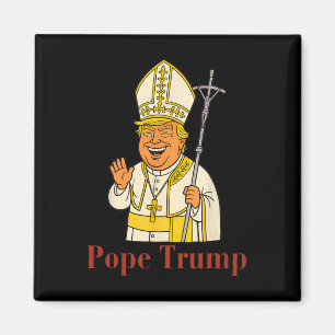 Pope Trump Funny Trump Vatican Christian Retro Chu Magnet