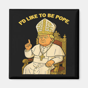 Pope Trump Funny Trump Vatican Christian Retro Chu Magnet