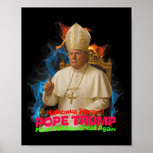 Pope Trump Funny Trump Vatican Christian Retro Chu Poster