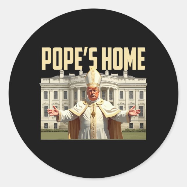 Pope Trump Home  Classic Round Sticker (Front)