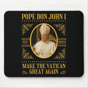 Pope Trump Pope Don John I Funny Political Satire  Mouse Pad