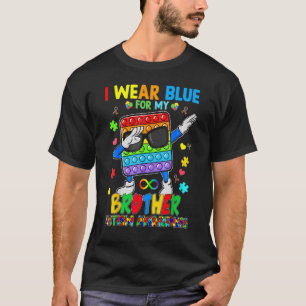 Popit Dab I Wear Blue For My Brother Puzzle Autism T-Shirt