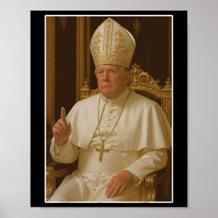 Popo Trump Vatican Church Pope Trump Funny Christi Poster