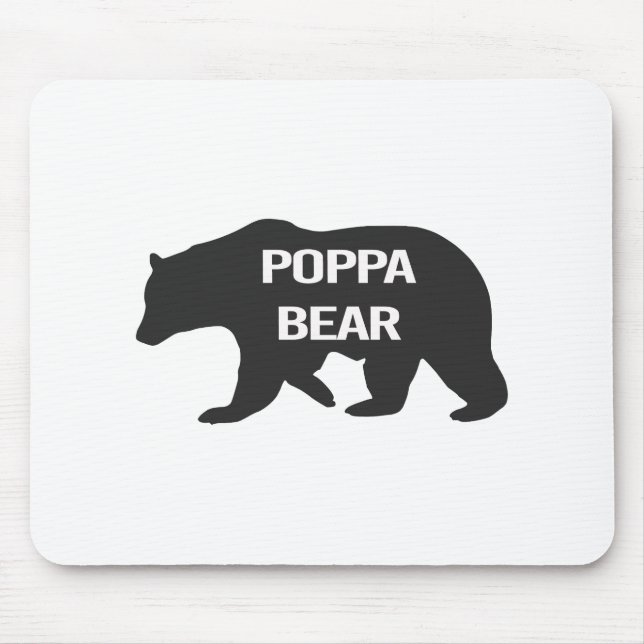 Poppa Bear - Show Dad You Care Mouse Pad (Front)