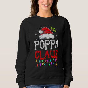 Poppa Claus Christmas Pajama Family Matching Xmas Sweatshirt