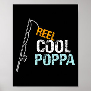 Poppa Gift From Granddaughter Grandson Reel Cool P Poster