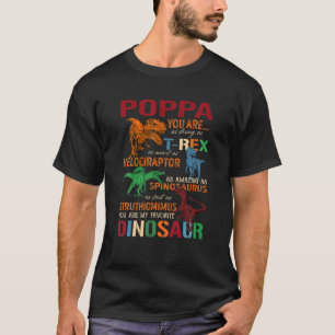Poppa You Are As Strong As T Rex Funny Dinosaur Po T-Shirt