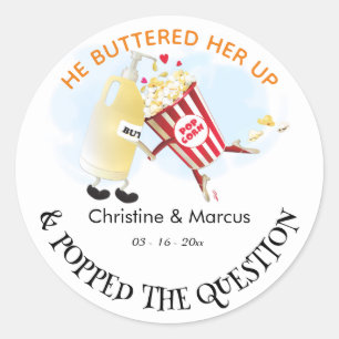 Popped The Question Popcorn & Butter Engagement Classic Round Sticker