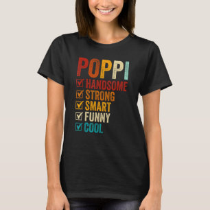 Poppi Handsome Strong Smart  Cool Fathers Day T-Shirt