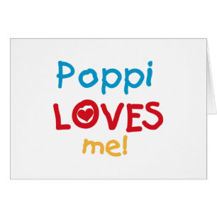 Poppi Loves Me T-shirts and Gifts