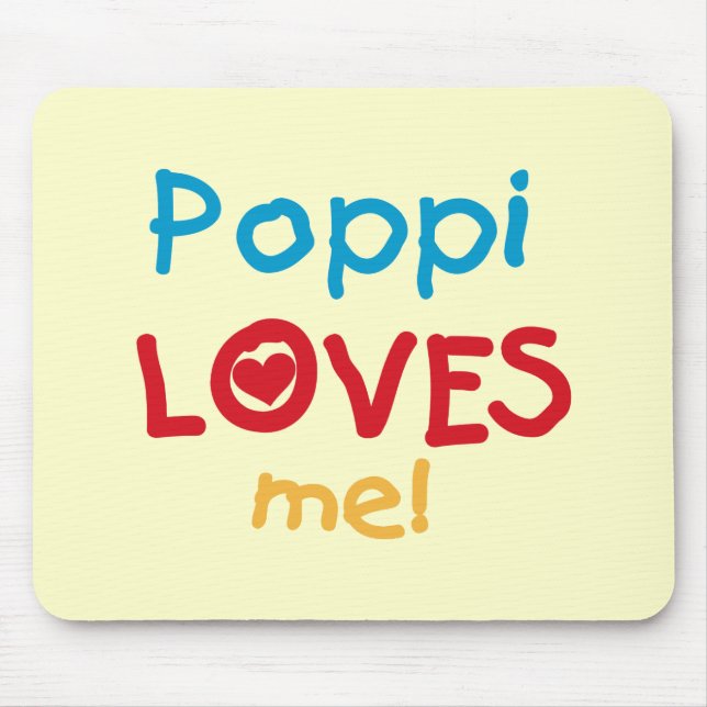 Poppi Loves Me T-shirts and Gifts Mouse Pad (Front)