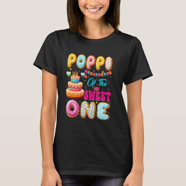Poppi Of The Sweet One Doughnut Theme 1st Birthday T-Shirt (Front)