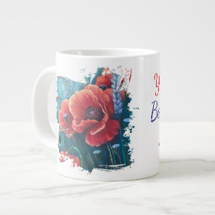 poppies you're the best part of my life large coffee mug