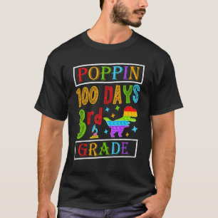 Poppin 100 Days 3rd Grade Dinosaur Elementary Kid  T-Shirt