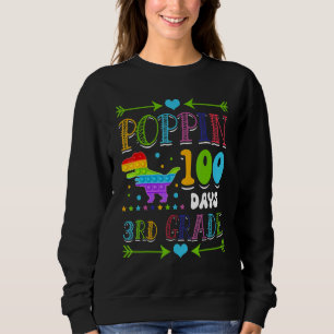 Poppin 100 Days 3rd Grade Primary School Dinosaur Sweatshirt