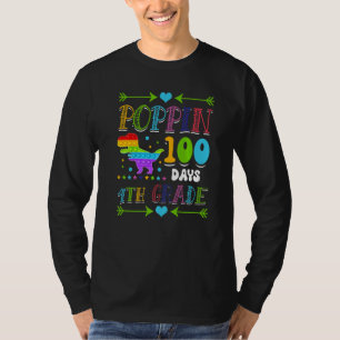 Poppin 100 Days 4th Grade Primary School Kid Eleme T-Shirt