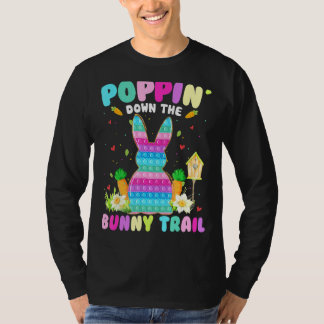 Poppin Down The Bunny Trail Bunny Bunny Fidget Toy T-Shirt