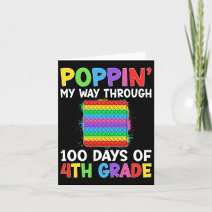 Poppin My Way Through 100 Days Of 4th Grade Studen Card