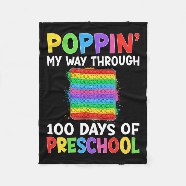 Poppin My Way Through 100 Days Of Preschool Boys G Fleece Blanket (Front)