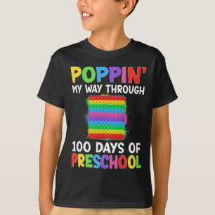 Poppin My Way Through 100 Days Of Preschool Boys G T-Shirt